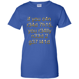 Women's If You Can Read This T-Shirt