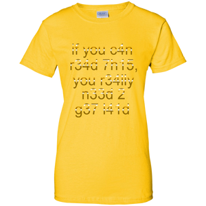 Women's If You Can Read This T-Shirt