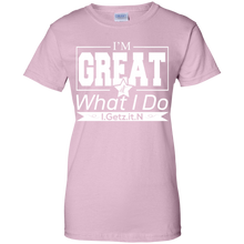Women's I'm Great T-Shirt