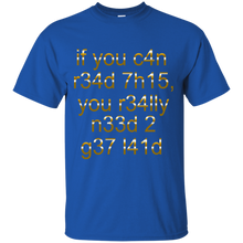 Men's If You Can Read This T-Shirt