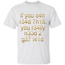 Men's If You Can Read This T-Shirt