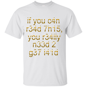 Men's If You Can Read This T-Shirt