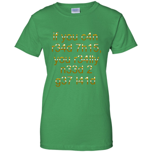 Women's If You Can Read This T-Shirt
