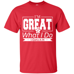 Men's I'm Great T-Shirt