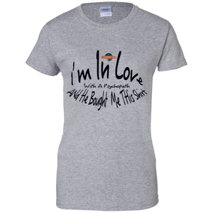Women's I'm In Love With A Psychopath T-Shirt