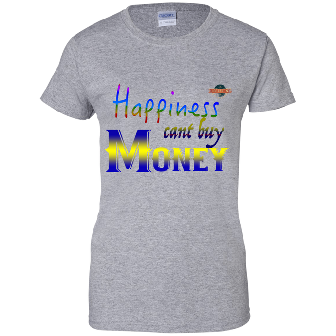 Women's Happiness Cant Buy Money W/O bg T-Shirt