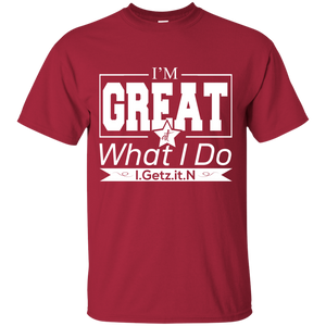 Men's I'm Great T-Shirt