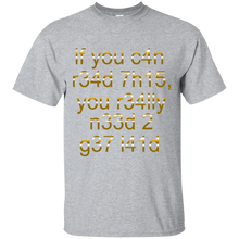 Men's If You Can Read This T-Shirt