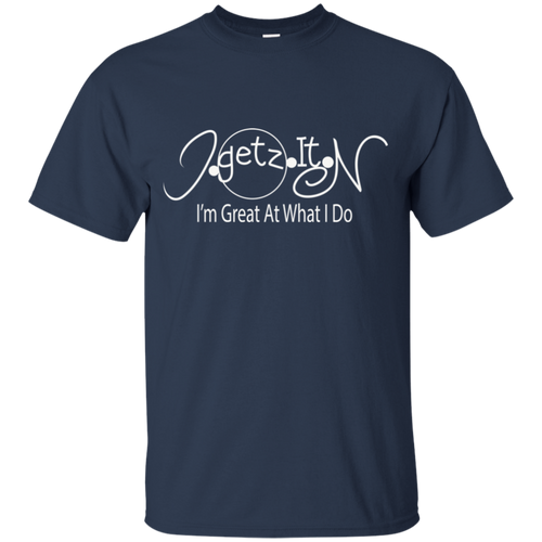 Boy's and Girl's Igetzitn I'm Great WT T-Shirt