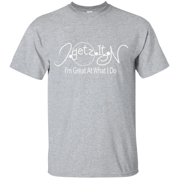 Boy's and Girl's Igetzitn I'm Great WT T-Shirt
