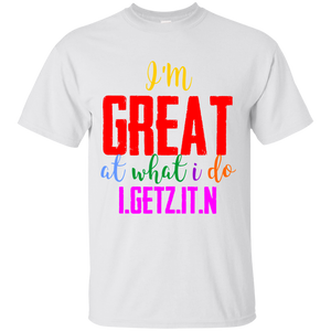 Men's I'm Great T-Shirt