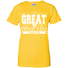Women's I'm Great T-Shirt