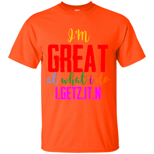 Men's I'm Great T-Shirt
