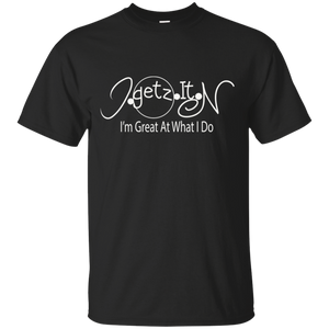 Men's Igetzitn I'm Great WT T-Shirt