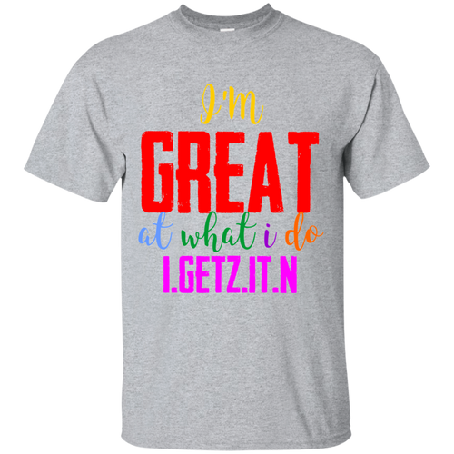 Men's I'm Great T-Shirt