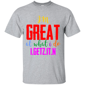 Men's I'm Great T-Shirt