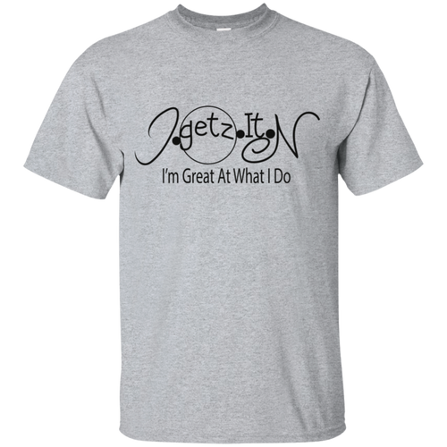 Boy's and Girl's Igetzitn I'm Great T-Shirt