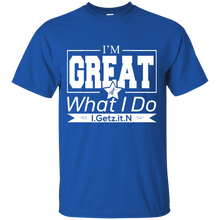 Men's I'm Great T-Shirt