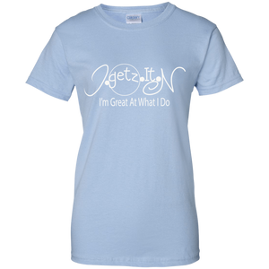Women's Igetzitn I'm Great WT T-Shirt
