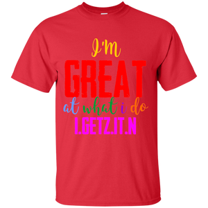 Men's I'm Great T-Shirt