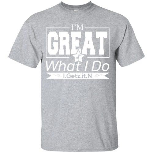 Boy's And Girl's I'm Great T-Shirt
