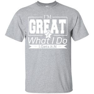 Boy's And Girl's I'm Great T-Shirt