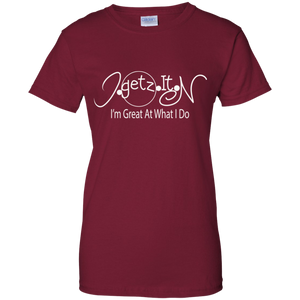Women's Igetzitn I'm Great WT T-Shirt