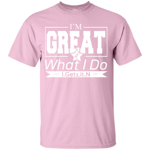 Boy's And Girl's I'm Great T-Shirt