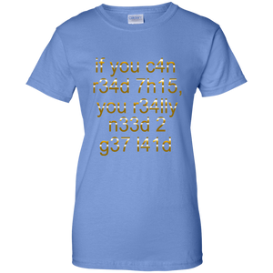 Women's If You Can Read This T-Shirt